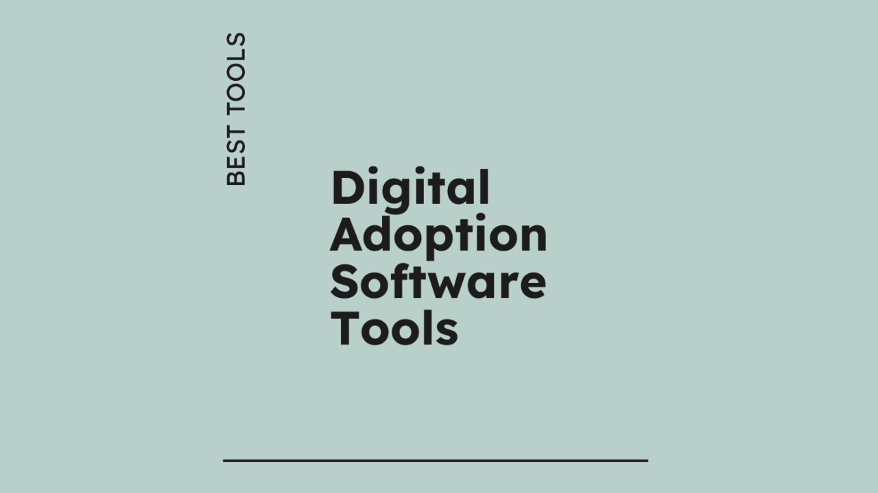 Digital adoption software tools best tools 14894