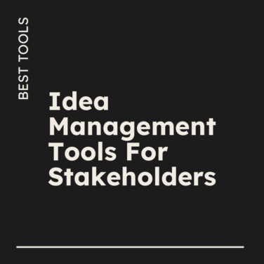 Idea management tools for stakeholders best tools 37653