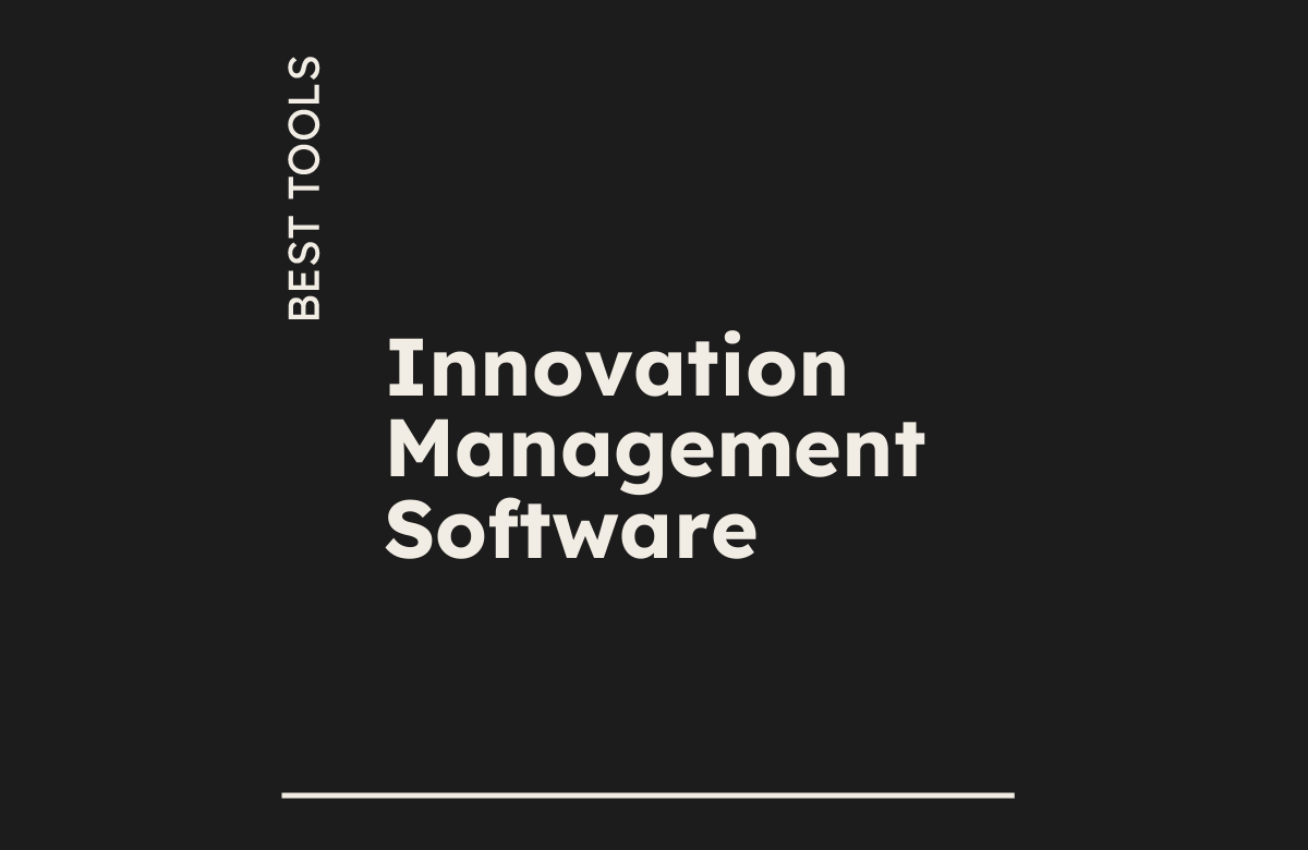 10 Best Innovation Management Software Reviewed In 2026