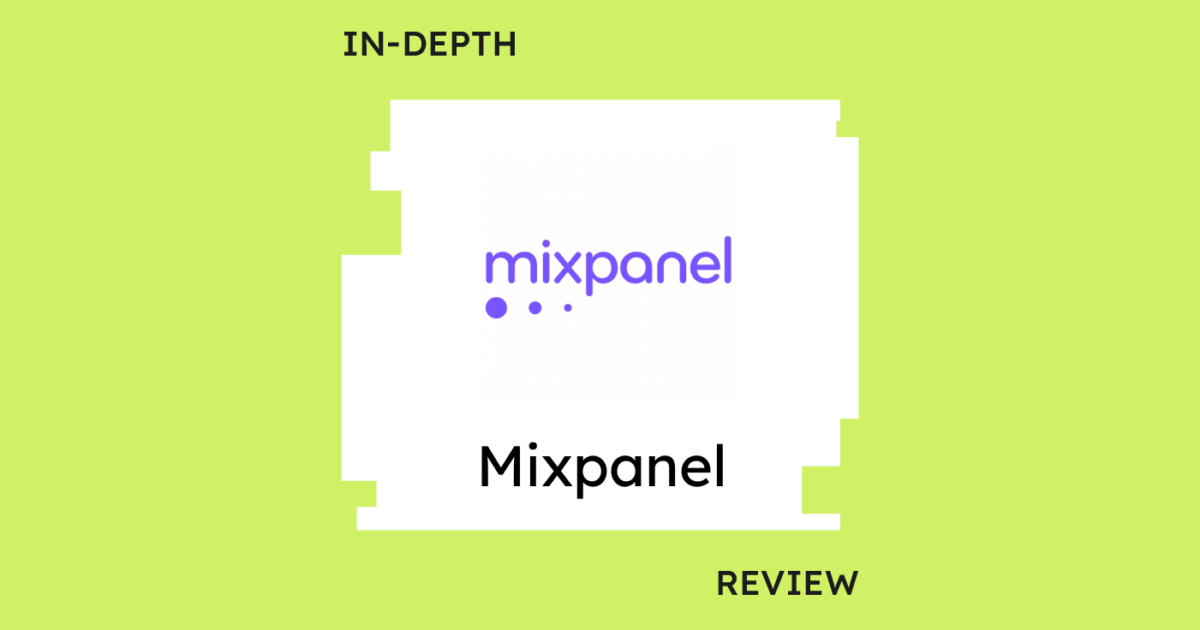 Mixpanel Review: Pros, Cons, Features, and Pricing Explained