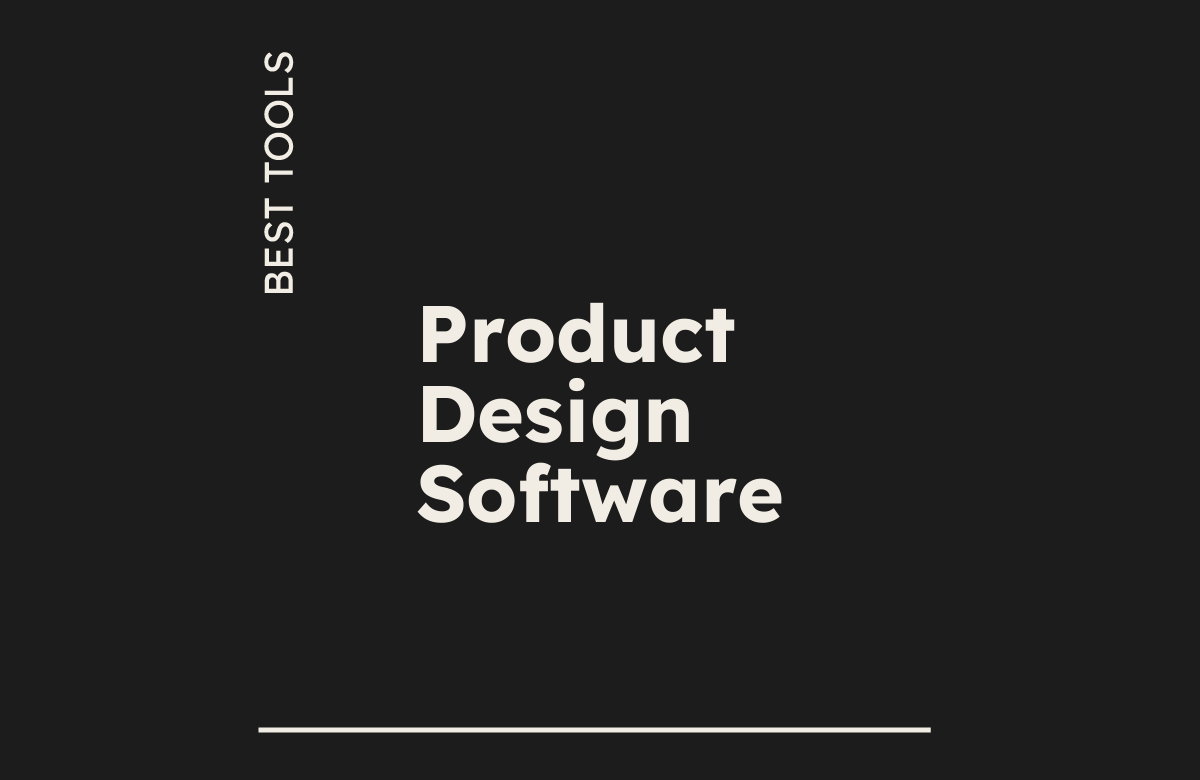 10 Best Product Design Software Reviewed in 2026