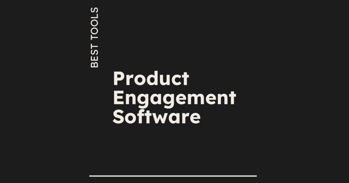 10 Best Product Engagement Software for 2026