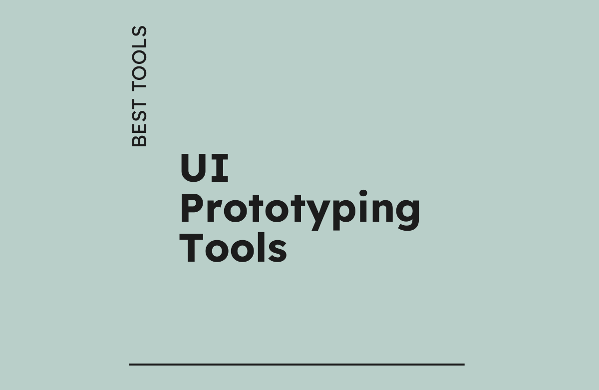 10 Best UI Prototyping Tools Reviewed in 2026
