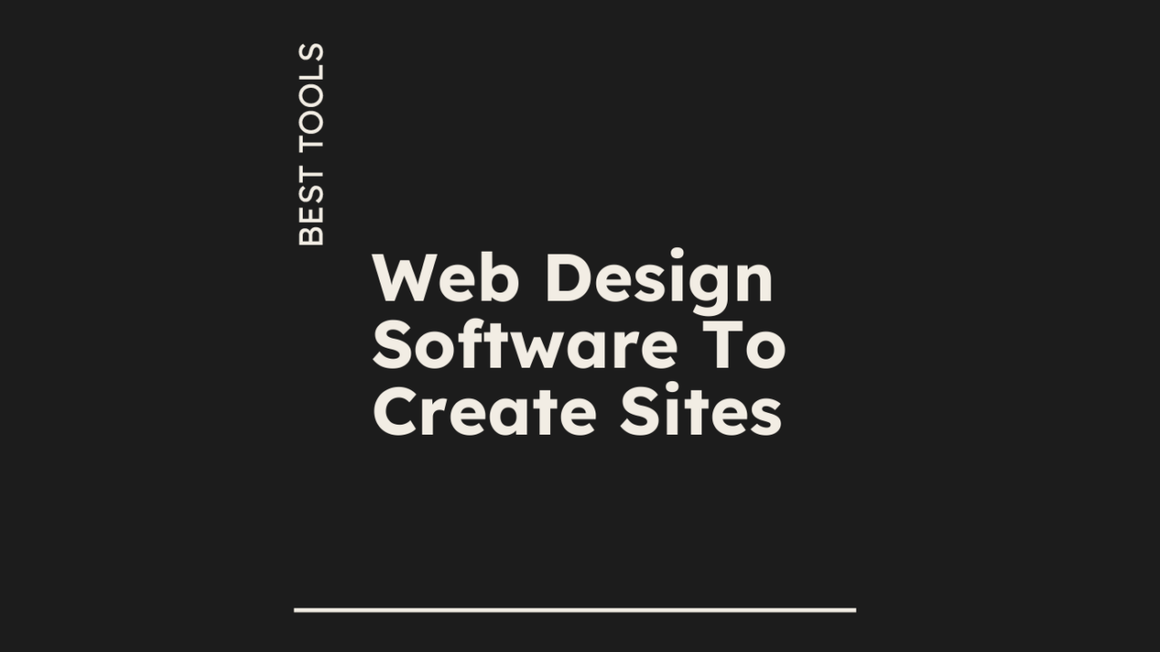 What is the best web design software? 2026 Recommendations & Reviews