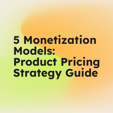 5 monetization models product pricing strategy guide standard editorial post 73296