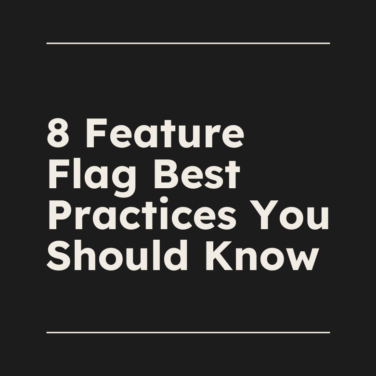 8 feature flag best practices you should know standard editorial post 40241