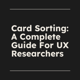Card sorting a complete guide for ux researchers standard editorial post 90734