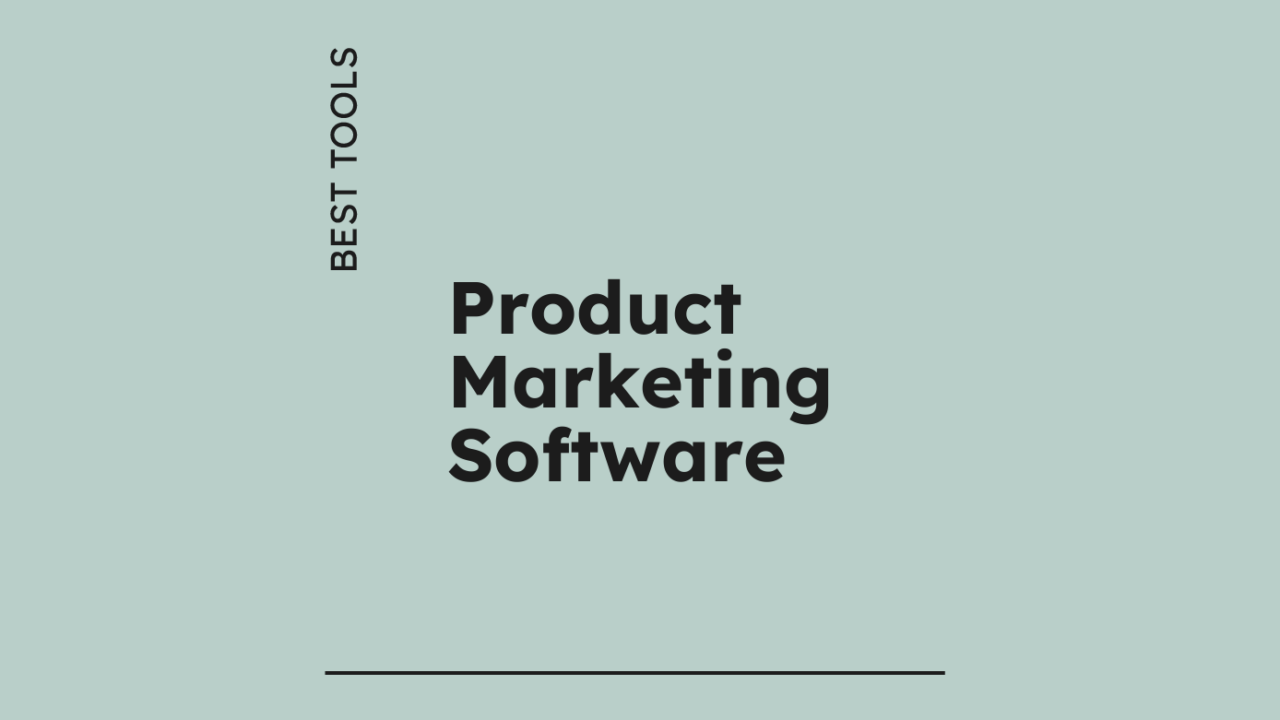 Product marketing software best tools 86632