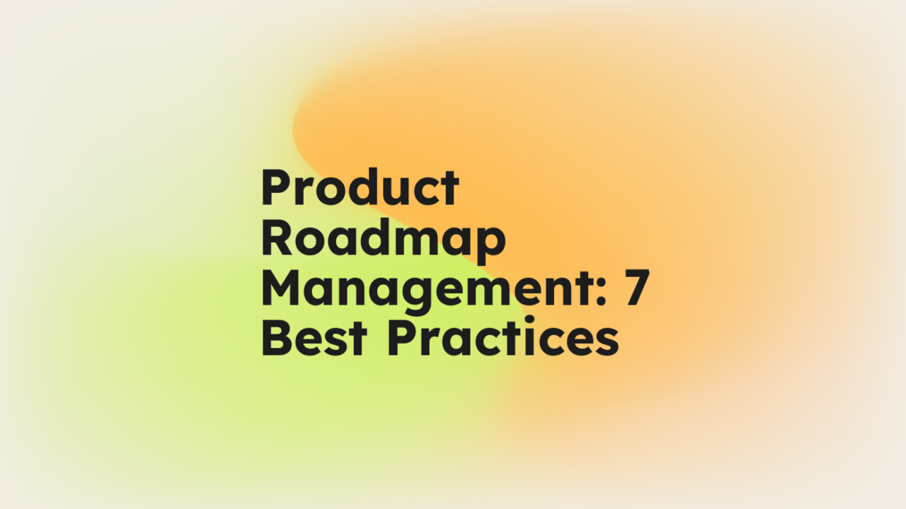 Product roadmap management 7 best practices standard editorial post 53414