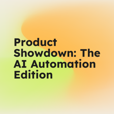 Product showdown the ai automation edition standard editorial post 72512