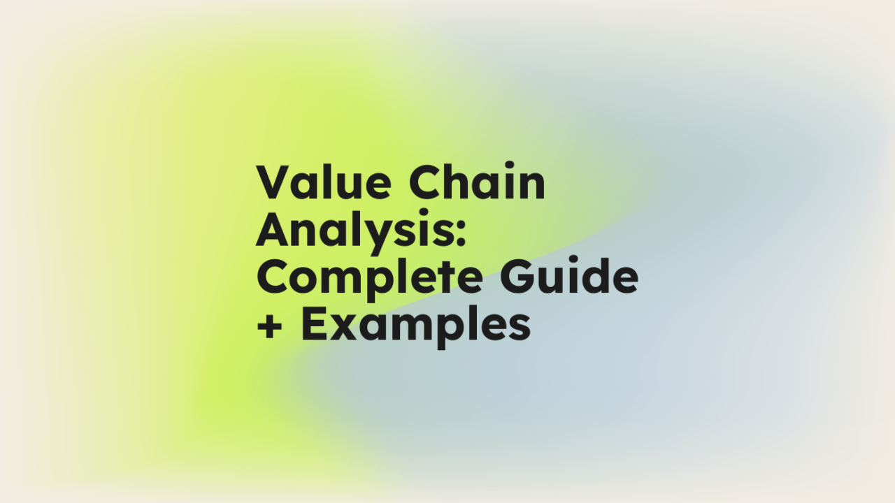 Value chain analysis complete guide examples standard editorial post 88514