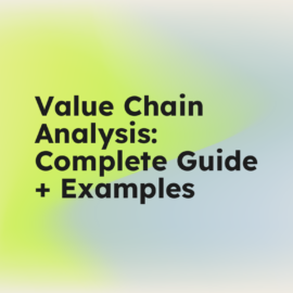 Value chain analysis complete guide examples standard editorial post 88514