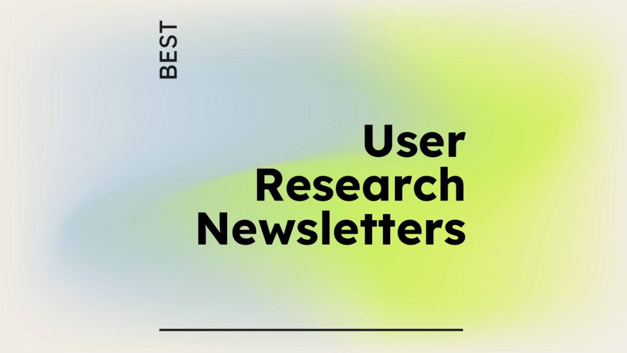 User research newsletters generic best of 75306